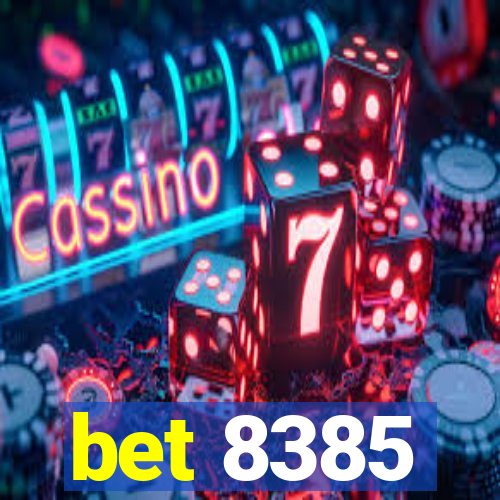bet 8385